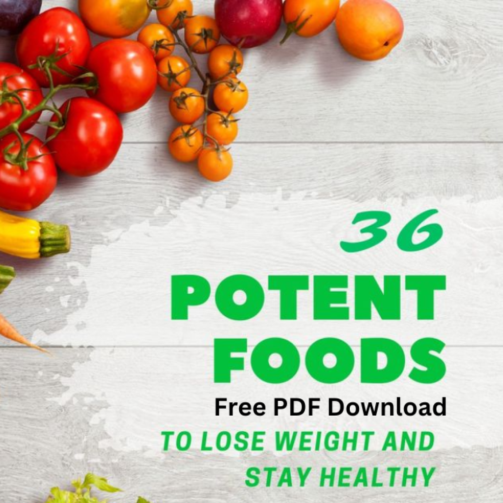 36 Potent Foods To Help You Lose Weight